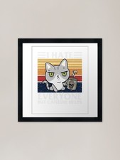 Listing image for I Hate Everyone But Caffeine Helps Framed Wall Art Poster Canvas Print Picture