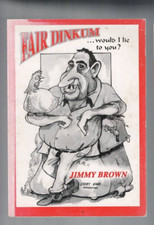 Listing image for MEMORABILIA ,PEOTRY , FAIR DINKUM by JIMMY BROWN , SIGNED , WOULD I LIE TO YOU