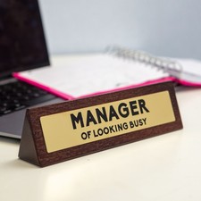Listing image for Boxer Gifts Manager Of Looking Busy Novelty Desk Sign | Funny Gift for Colleague