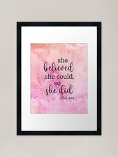Listing image for Phil 4:13 She Believed She Could - Framed Wall Art Poster Canvas Print Picture