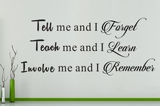 Listing image for Teach Tell Involve - Forget Learn Remember Wall Art Decal Sticker Picture Poster