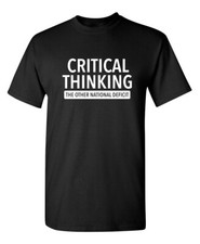 Listing image for Critical Thinking The Other Nation Sarcastic Humor Graphic Novelty Funny T Shirt