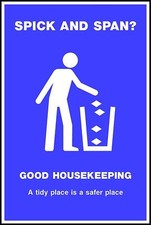 Listing image for Spick and span? Good housekeeping a tidy place is a safer place Safety poster