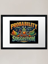 Listing image for Probability Is A Suggestion Funny M Framed Wall Art Poster Canvas Print Picture