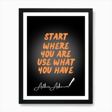 Listing image for Start Where You Are Use What You Ha Framed Wall Art Poster Canvas Print Picture